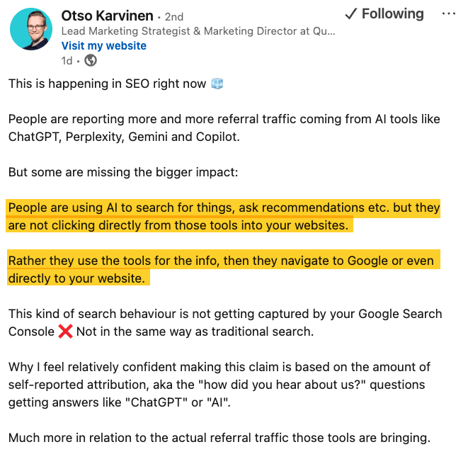 Otso Karvinen asserts that AI users don't always click directly from AI tools through to websites, and that visits may happen at a later date.